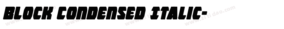 Block Condensed Italic字体转换